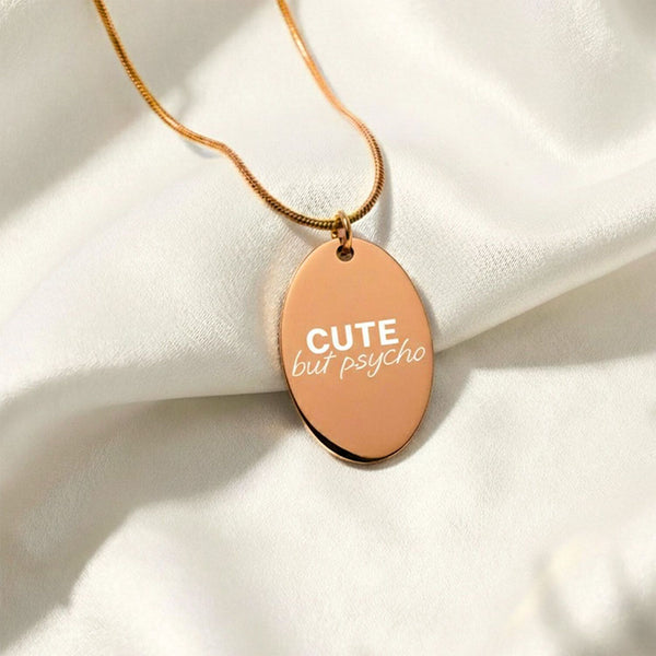 Cute But Psycho Oval Necklace Rose Gold